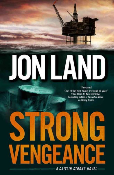Strong vengeance : a Caitlin Strong novel / Jon Land.