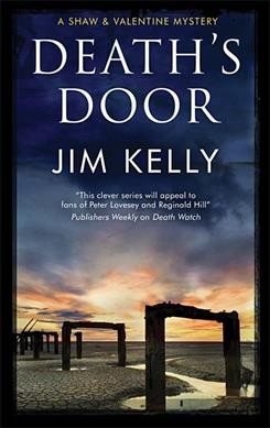 Death's door / Jim Kelly.