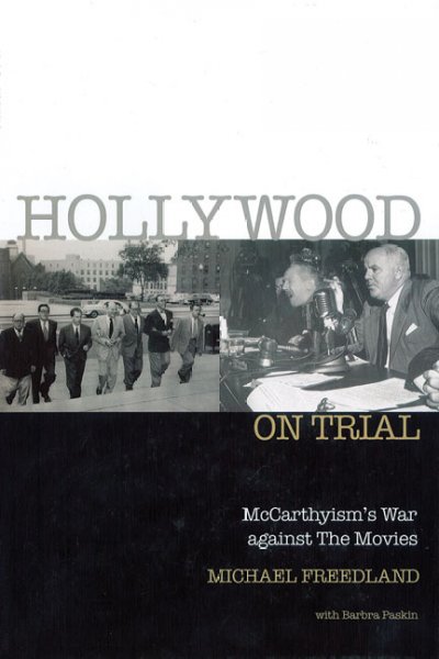 Witch-hunt in Hollywood   McCarthyism's war on tinseltown  Michael Freedland ; with Barbra Paskin