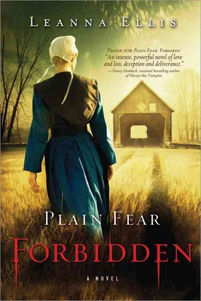 Forbidden : a novel / Leanna Ellis.