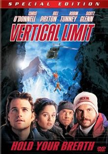 Vertical limit videorecording / a Sony Pictures Entertainment release of a Columbia Pictures presentation ; produced by Lloyd Phillips, Robert King, Martin Campbell ; directed by Martin Campbell ; screenplay, Robert King, Terry Hayes ; story by Robert King.