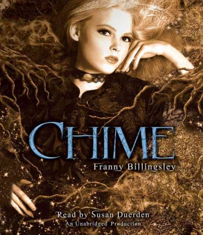 Chime [CD] / Franny Billingsley.