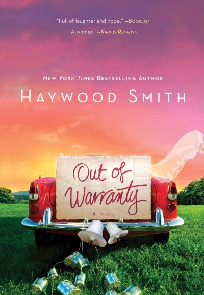 Out of warranty / Haywood Smith.