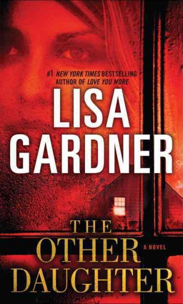 The other daughter [electronic resource] / Lisa Gardner.