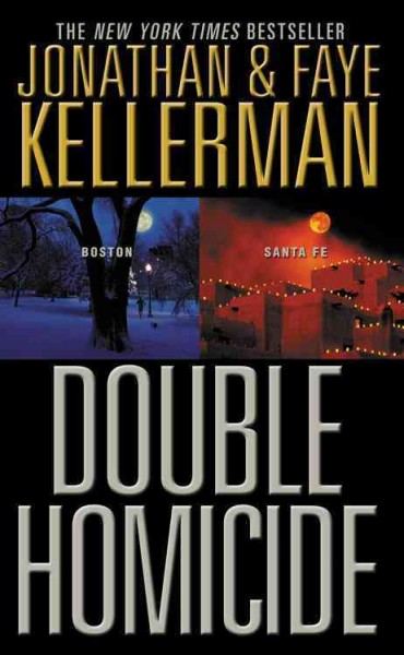Double homicide [electronic resource] / Jonathan and Faye Kellerman.