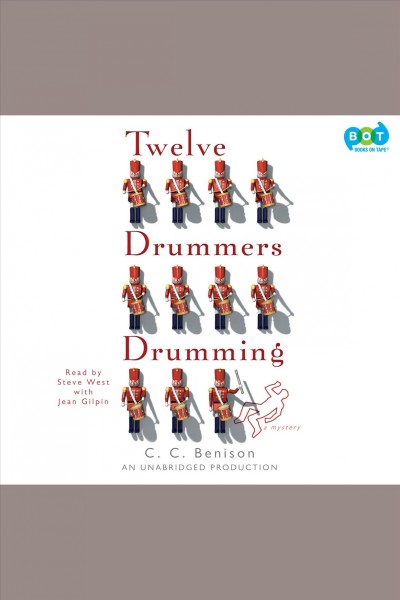 Twelve drummers drumming [electronic resource] : [a mystery] / C.C. Benison.