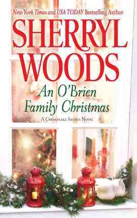 An O'Brien family Christmas [electronic resource] / Sherryl Woods.
