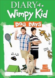 Diary of a wimpy kid [videorecording] : dog days / a 20th Century Fox release of a Fox 2000 Pictures presentation of a Color Force production in association with Dune Entertainment. Produced by Nina Jacobson, Brad Simpson ; written by Maya Forbes, Wallace Wolodarsky ; directed by David Bowers.