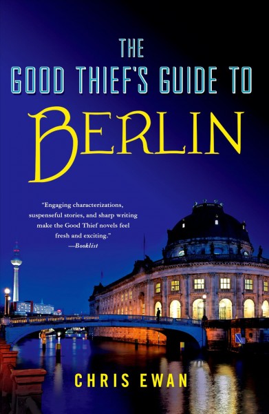 The good thief's guide to Berlin / Chris Ewan.