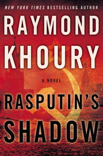 Rasputin's shadow / Raymond Khoury.