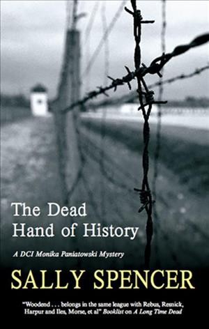The dead hand of history [electronic resource] / Sally Spencer.