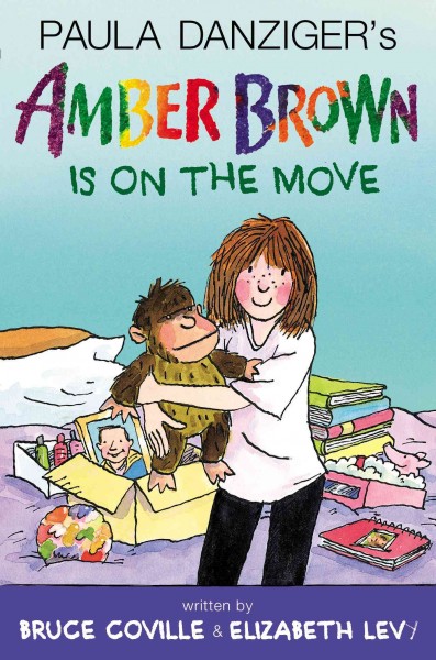 Paula Danziger's Amber Brown is on the move / written by Bruce Coville and Elizabeth Levy ; interior illustrations by Anthony Lewis.