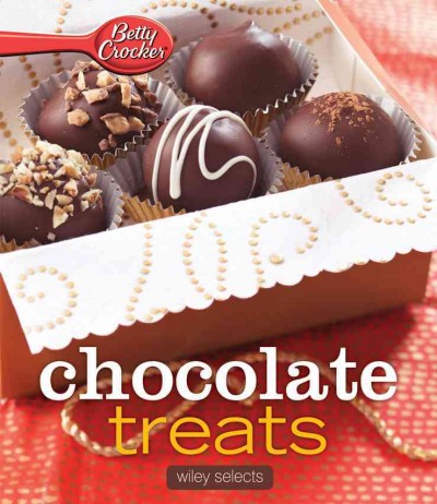 Betty Crocker chocolate treats [electronic resource] : Wiley selects.