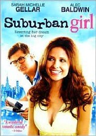 Suburban girl [video recording (DVD)] / Odd Lot Entertainment presents in association with Catch 23 Productions ; produced by Deborah Del Prete, Gigi Pritzker, Darryl Taja ; written for the screen and directed by Marc Klein.