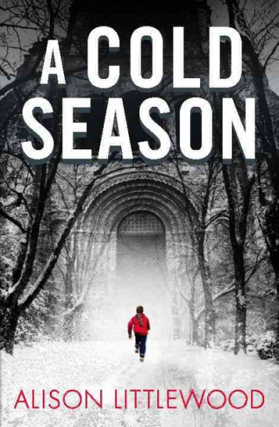 A cold season / Alison Littlewood.