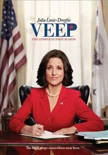 VEEP. The complete first season / HBO Entertainment ; created by Armando Iannucci.
