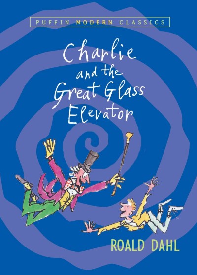 Charlie and the great glass elevator [electronic resource] / Roald Dahl.