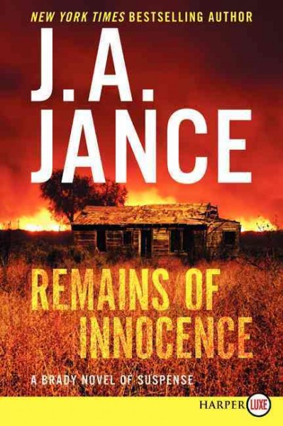 Remains of innocence / J. A. Jance.