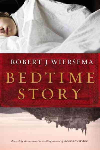 Bedtime story [electronic resource] / Robert J. Wiersema.