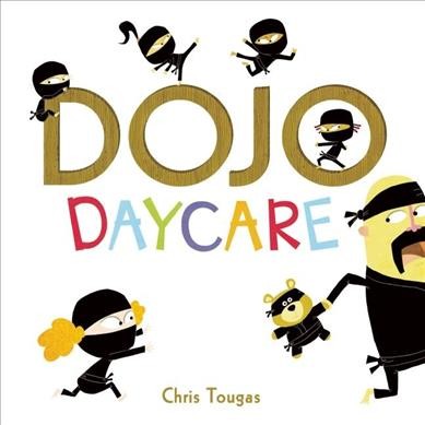 Dojo daycare / Chris Tougas.