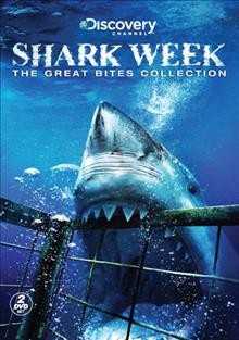 Shark Week : The Great Bites Collection [Blu-Ray videorecording].