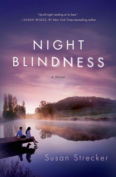 Night blindness / Susan Strecker.
