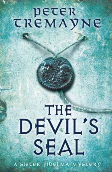The devil's seal / Peter Tremayne.