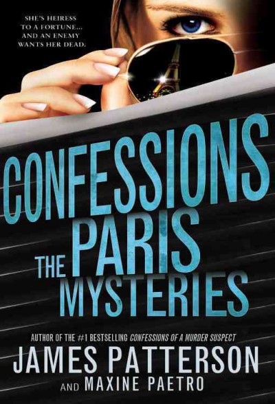 The Paris mysteries / James Patterson and Maxine Paetro.