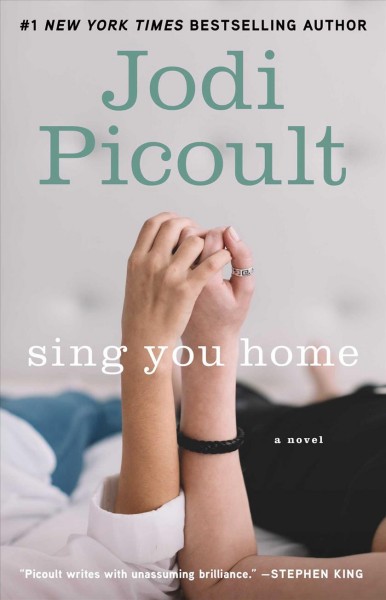 Sing you home [paperback] : a novel / Jodi Picoult.