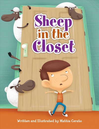 Sheep in the closet / written and illustrated by Mattia Cerato.