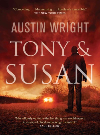 Tony and Susan / Austin Wright.