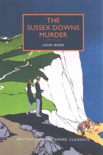 The Sussex Downs murder / John Bude with an introduction by Martin Edwards.
