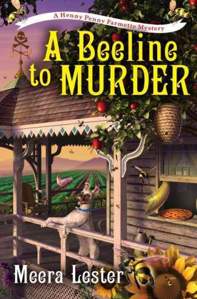 A beeline to murder / Meera Lester.