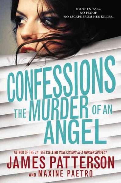 The murder of an angel / James Patterson and Maxine Paetro.