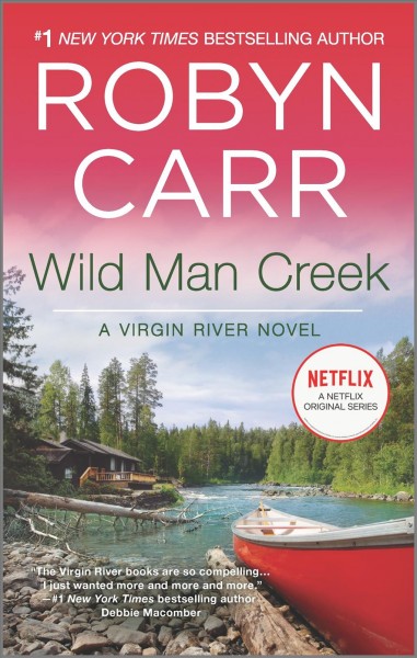 Wild Man Creek / Robyn Carr.