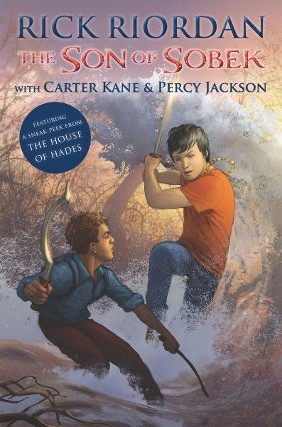 The son of Sobek : a Carter Kane/Percy Jackson adventure / Rick Riordan.