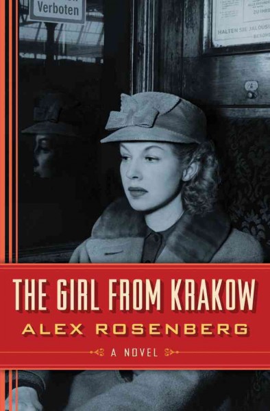 The girl from Krakow / Alex Rosenberg.