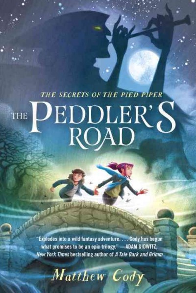 The Peddler's road / Matthew Cody.