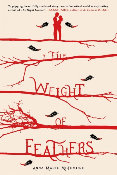 The weight of feathers / Anna-Marie McLemore.