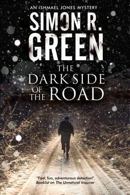 The dark side of the road / Simon R. Green.