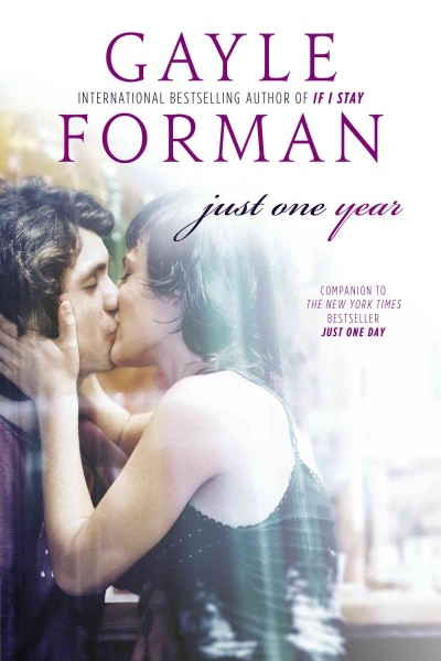 Just one year / Gayle Forman.