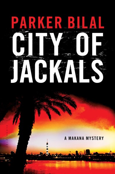 City of jackals / Parker Bilal.