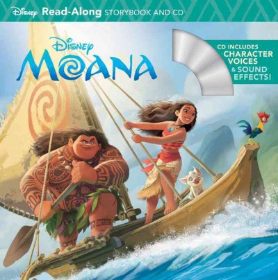 Moana : read-along storybook and CD / adapted by Bill Scollon ; illustrated by the Disney Storybook Art Team.
