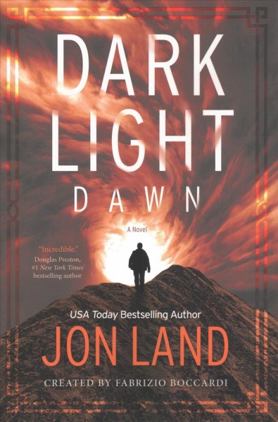 Dark light : dawn / Jon Land ; created by Fabrizio Boccardi.