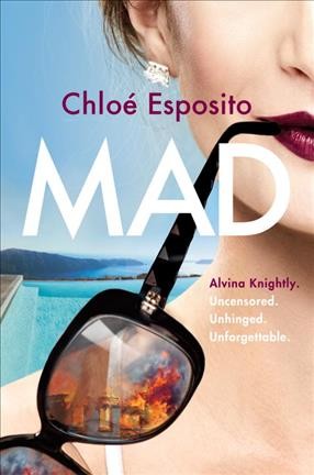 Mad : a novel / Chloé Esposito.