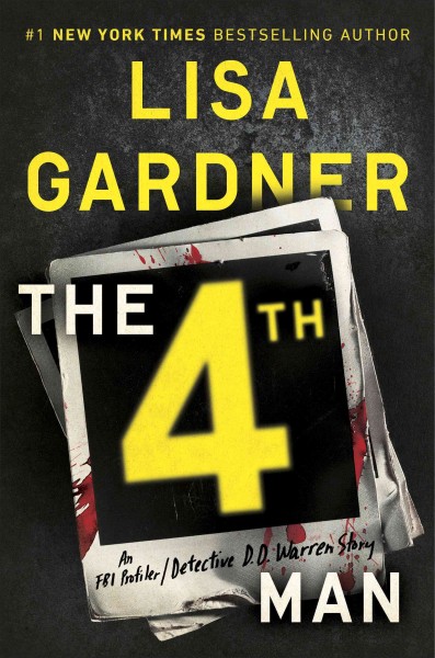 The 4th man / Lisa Gardner.
