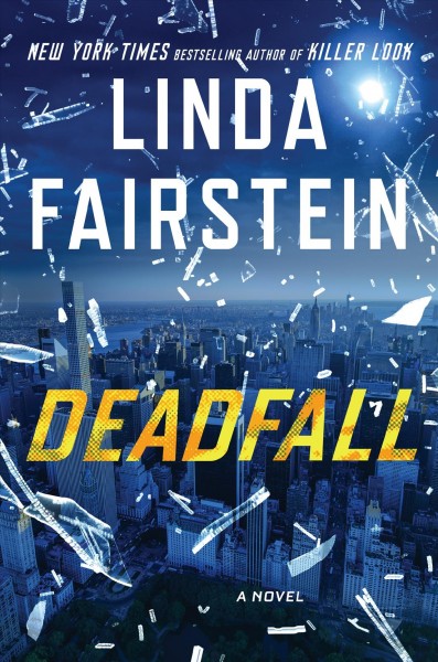 Deadfall / Linda Fairstein.