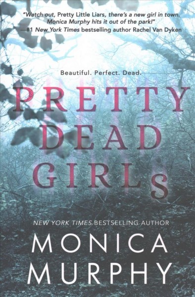 Pretty dead girls / Monica Murphy.
