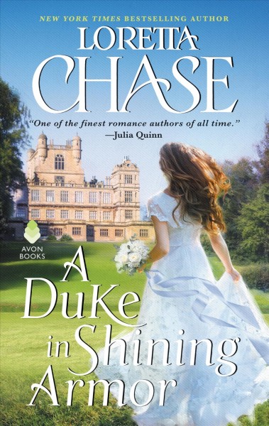 A Duke in Shining Armor : Difficult Dukes / Chase, Loretta.