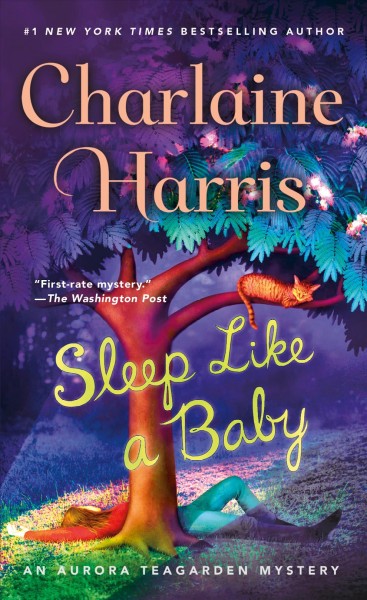 Sleep like a baby / Charlaine Harris.